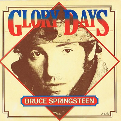 BRUCE SPRINGSTEEN - Glory days