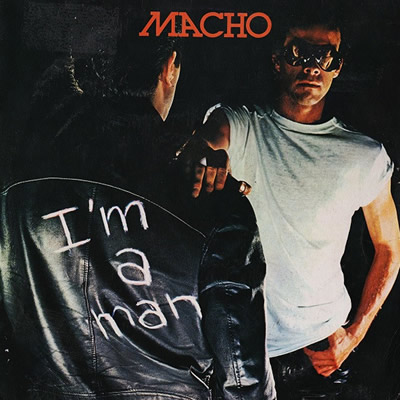 MACHO - I'm a man