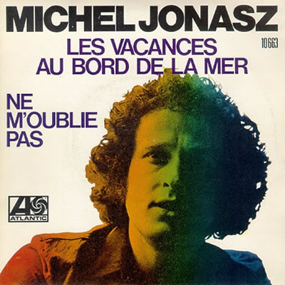 MICHEL JONASZ - Les vacances au bord de la mer