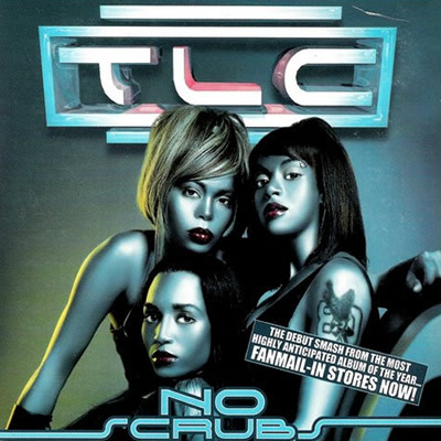 TLC - No scrubs